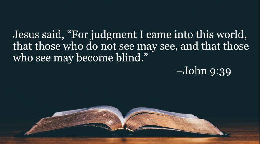 Your Daily Bible Verses — John 9:39